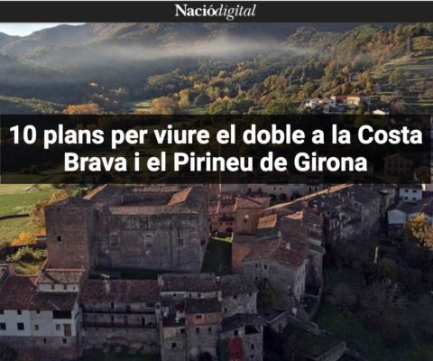 10 plans per viure el doble a la Costa Brava i el Pirineu de Girona